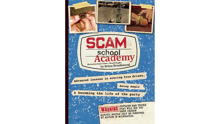 Scam School Academy by Brian Brushwood,