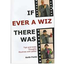 If Ever A Wiz There Was - Keith Fields