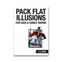 Pack-Flat-Illusions-for-Kids-&-Family-Shows-by-J.C.-Sum