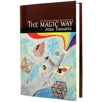 The Magic Way by Juan Tamariz