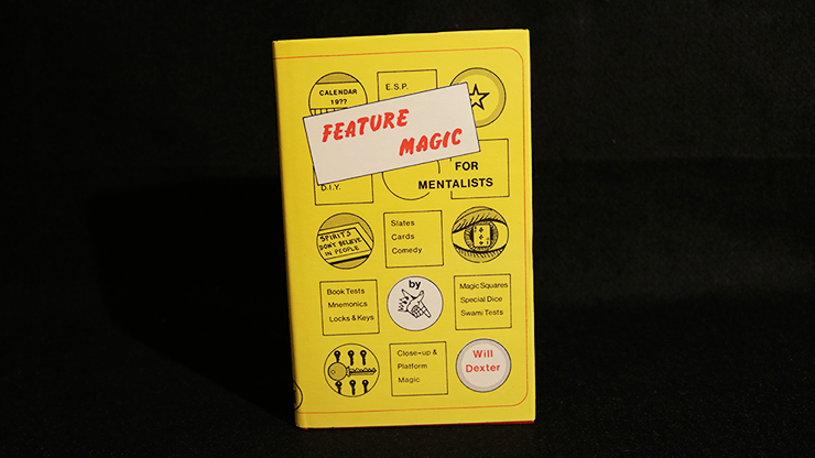 Feature Magic for Mentalists (Limited/Out of Print) by Will Dexter