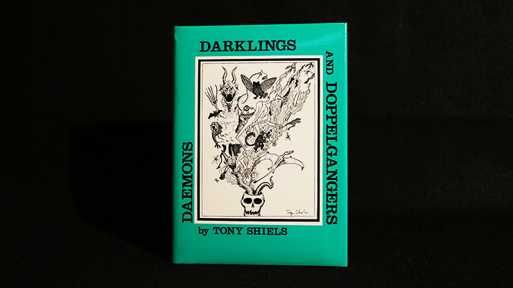 Daemons -  Darklings and Doppelgangers (Limited/Out of Print) by Tony Shiels