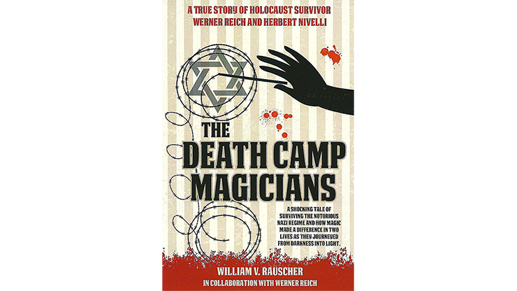 The-Death-Camp-Magician-2nd-Edition-by-William-V.-Rauscher-&-Werner-Reich
