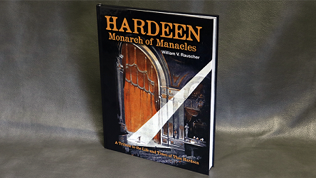 Hardeen - Monarch of Manacles by William V. Rauscher