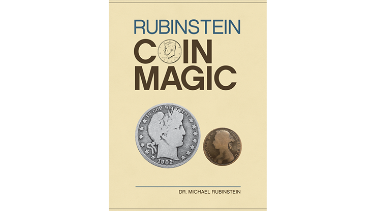 Rubinstein Coin Magic (Hardbound) by Dr. Michael Rubinstein