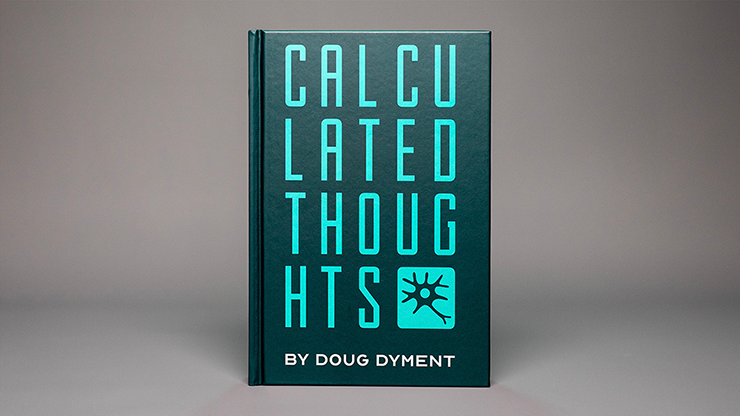 Calculated Thoughts by Doug Dyment*