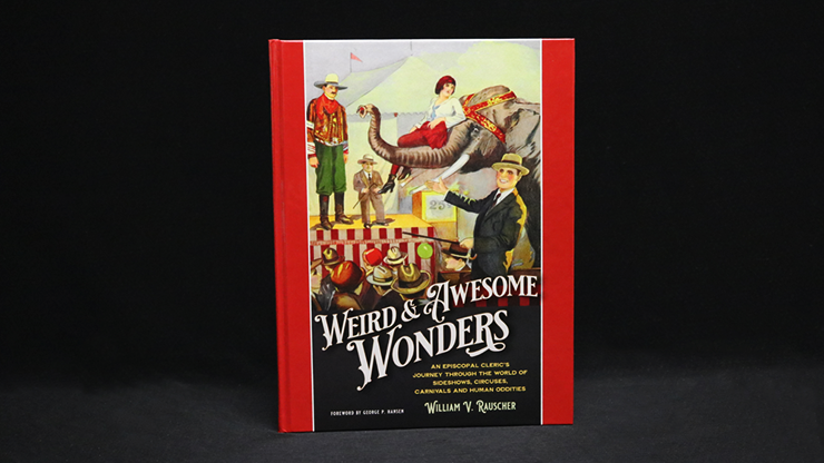 Weird and Awesome Wonders by William V. Rauscher