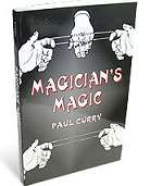 Magicians Magic -  Paul Curry