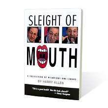 Sleight Of Mouth by Harry Allen