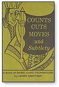Counts -  Cuts, Moves & Subtlety