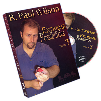 Extreme Possibilities - Volume 3 by R. Paul Wilson*