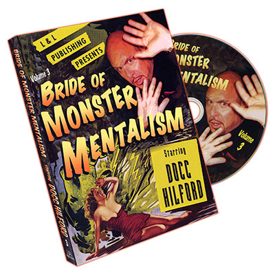Bride Of Monster Mentalism - Volume 3 by Docc Hilford
