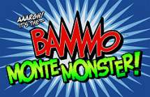Bammo Monster Monte by Bob Farmer
