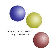 Final Load Balls by Goshman