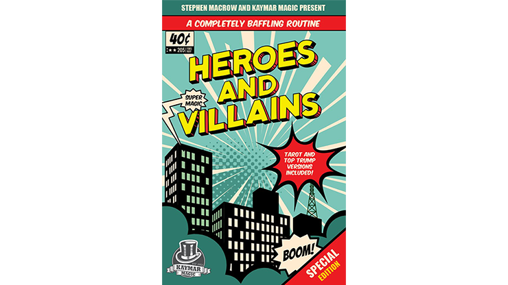 Heroes and Villains by Stephen Macrow and Kaymar
