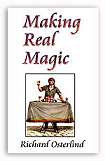 Making Real Magic By Richard Osterlind