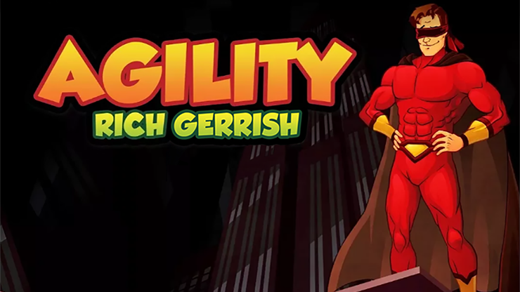 Agility by Rich Gerrish*