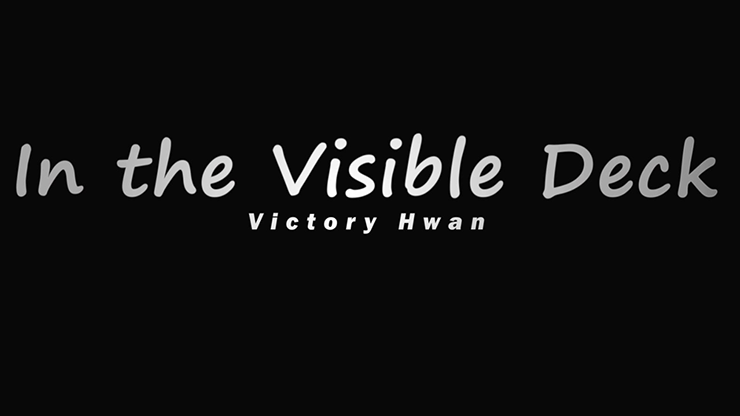 In the Visible Deck by Victory Hwan
