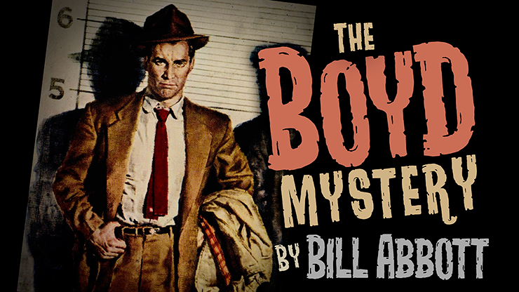 The Boyd Mystery by Bill Abbott*