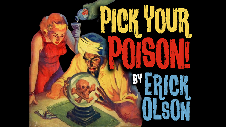 Bill-Abbott-Magic:-Pick-Your-Poison-by-Erick-Olson
