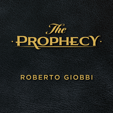 The-Prophecy-by-Roberto-Giobbi