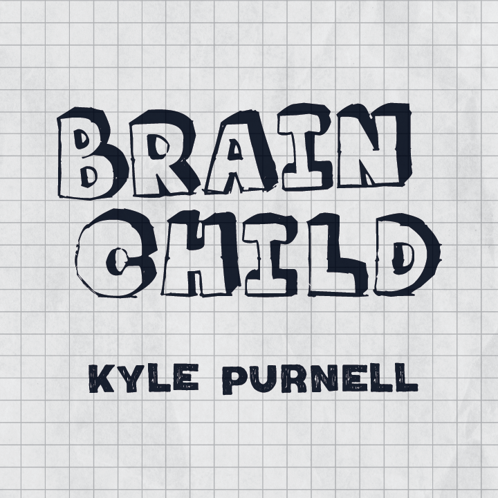 Brain Child by Kyle Purnell (Red)