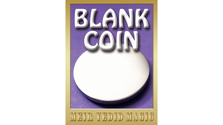Blank Coin by Meir Yedid Magic