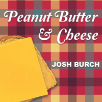 Peanut-Butter-&-Cheese-by-Josh-Burch